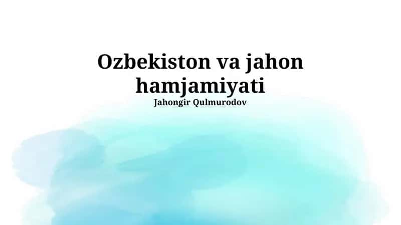 O'zbekiston va jahon hamjamiyati