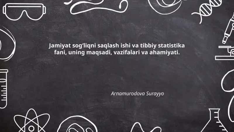 Jamiyat sogʻliqni saqlash ishi va tibbiy statistika fani
