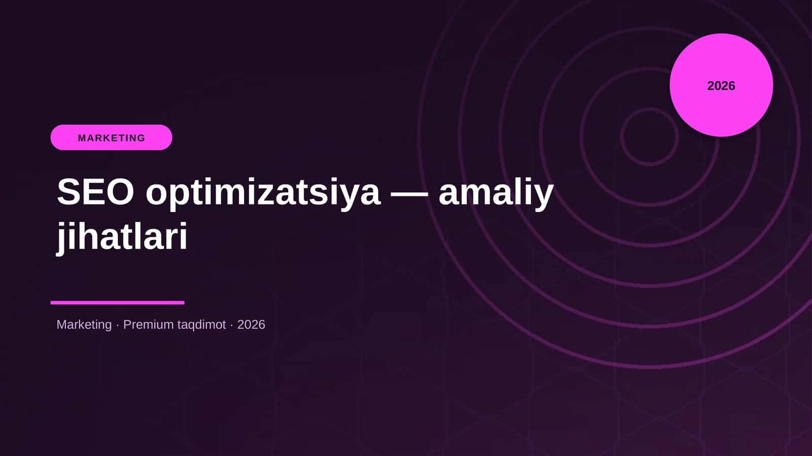 SEO optimizatsiya — amaliy jihatlari