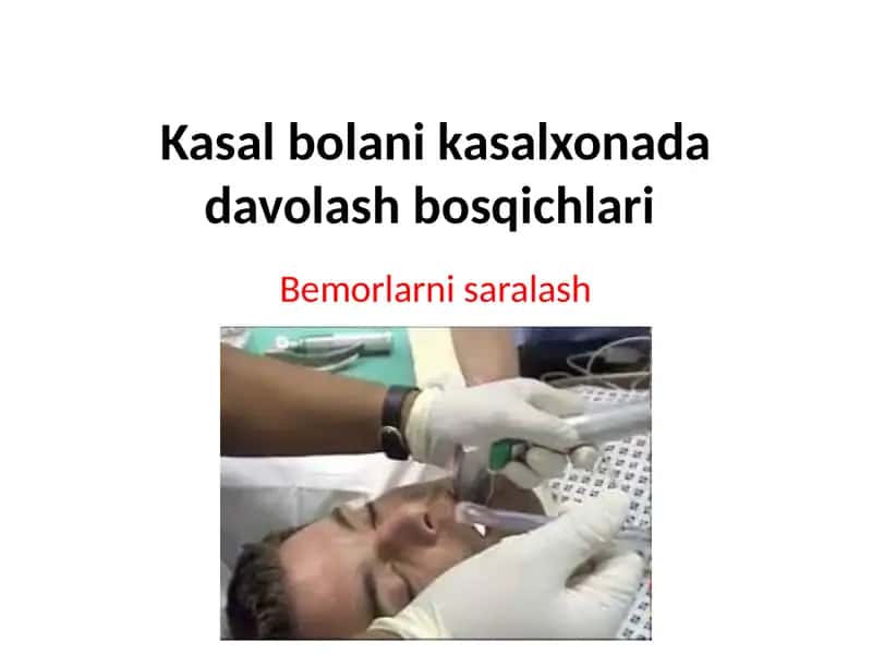 Kasal bolani kasalxonada davolash bosqichlari