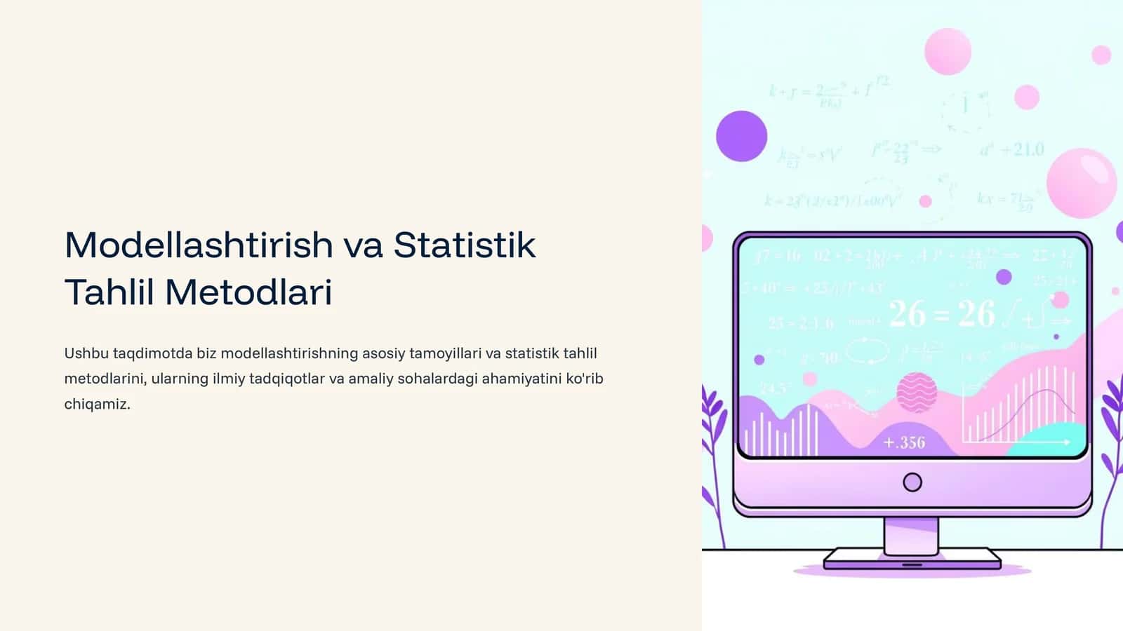 Modellashtirish va Statistik Tahlil Metodlari