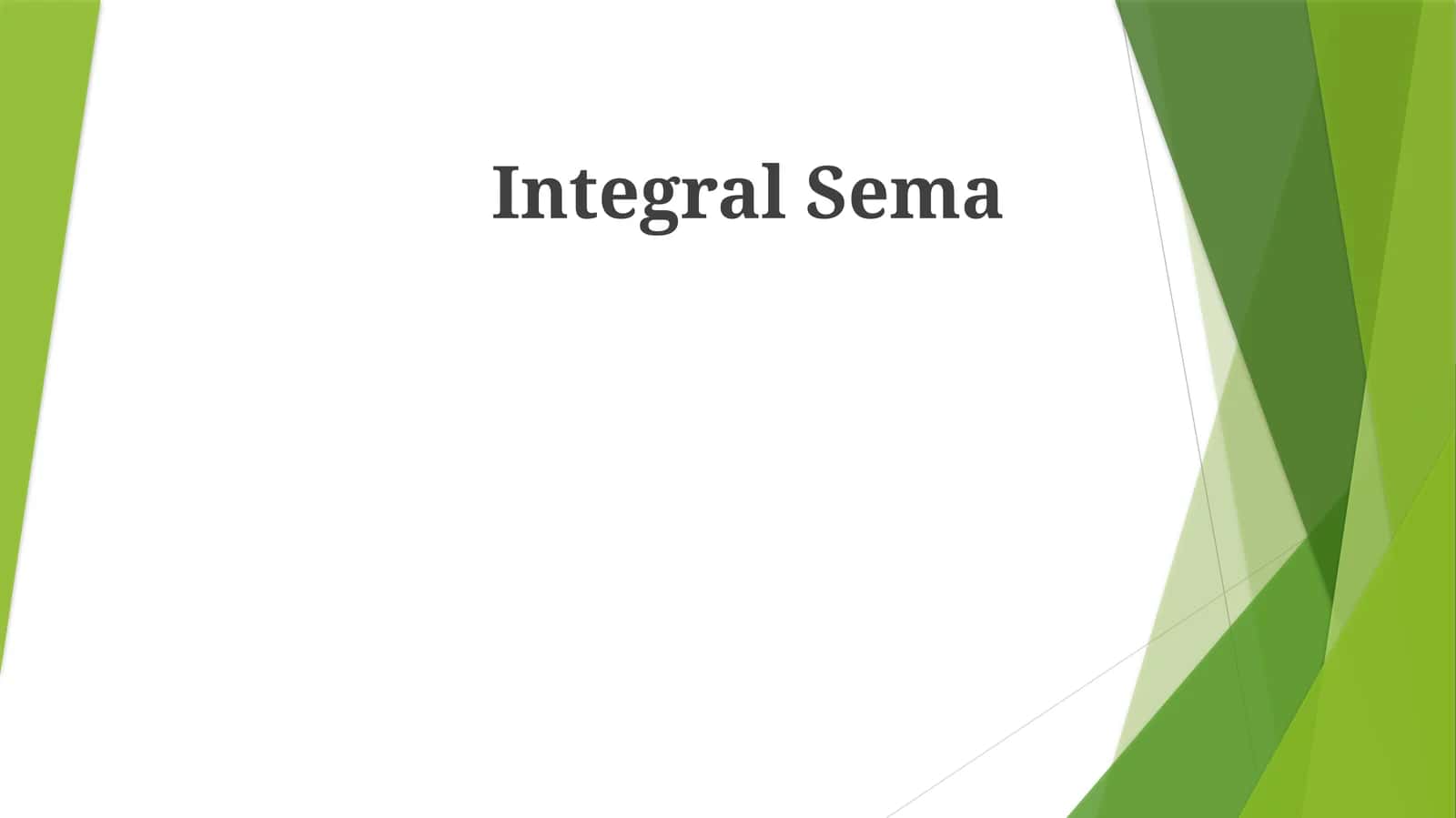 Integral Sema