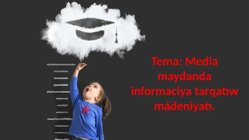 Mediamaydandainformaciyatarqatıw mádeniyatı
