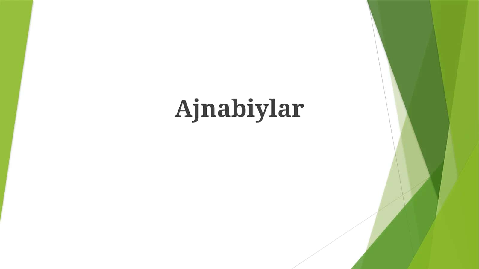 Ajnabiylar