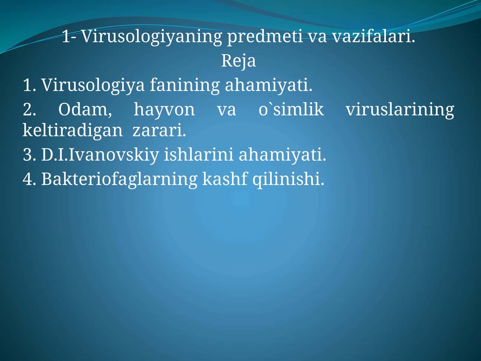 Virusologiya fanining ahamiyati