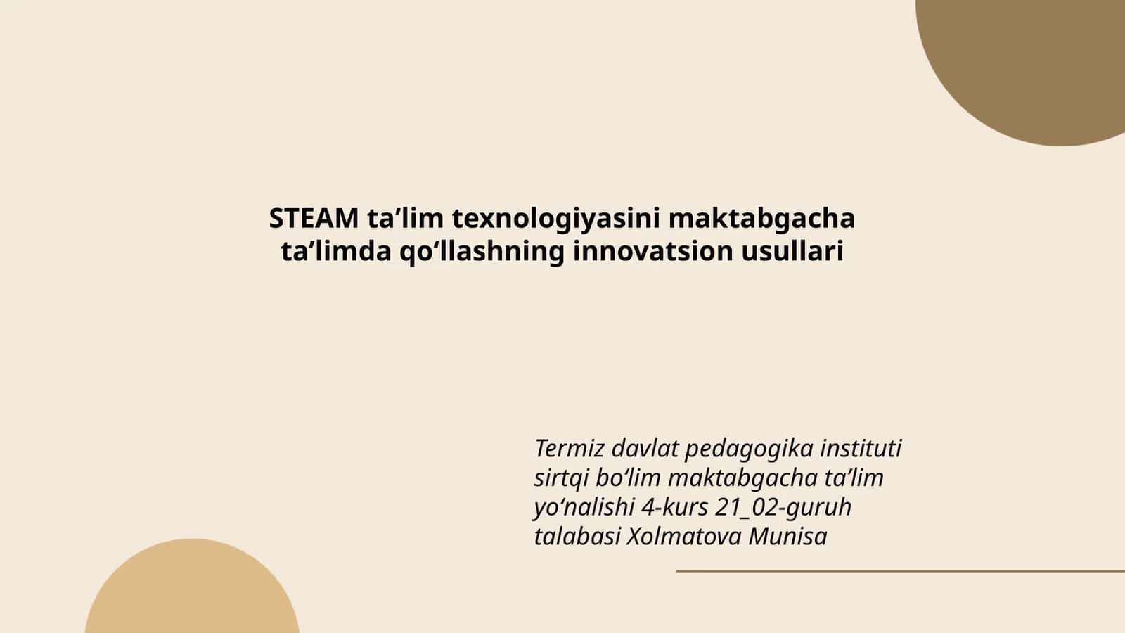 STEAM taʼlim texnologiyasini maktabgacha taʼlimda qoʻllashning innovatsion usullari