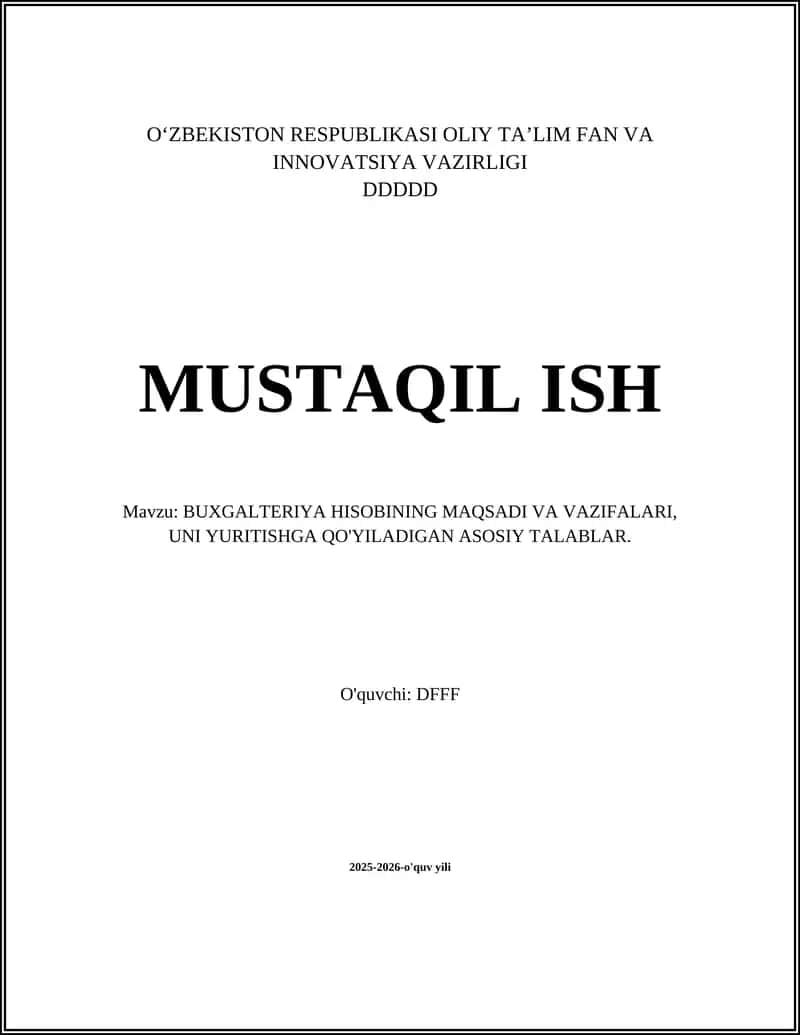 BUXGALTERIYA HISOBINING MAQSADI VA VAZIFALARI