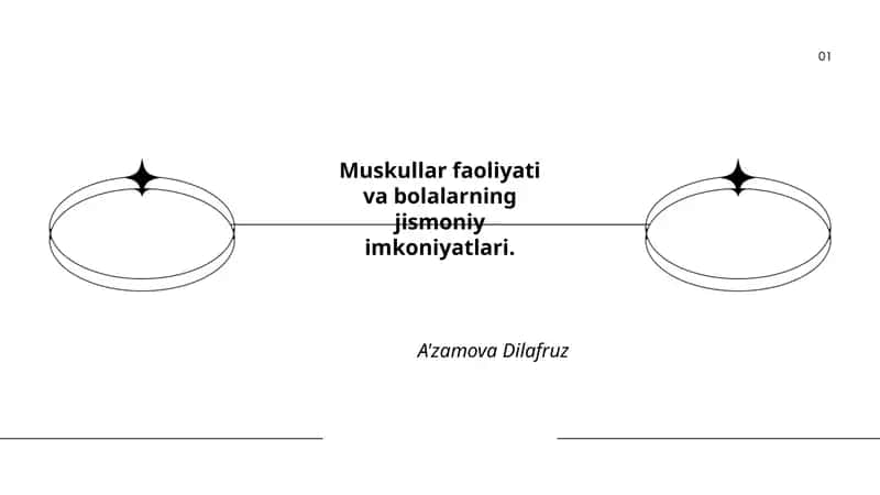 Muskullar faoliyati va bolalarning jismoniy imkoniyatlari