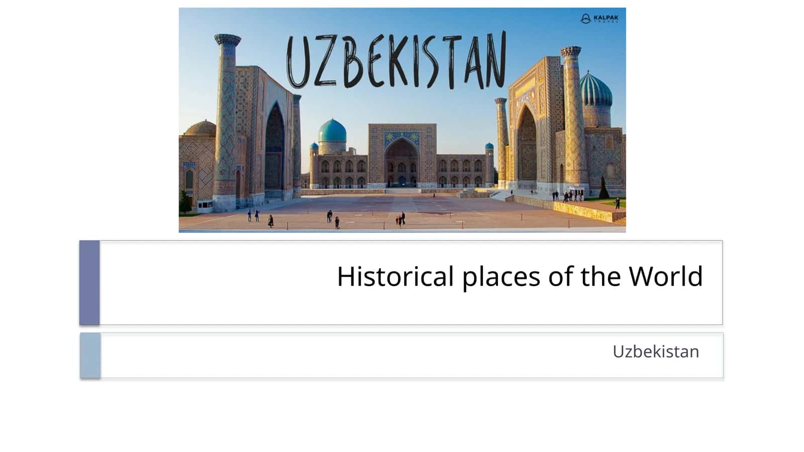 Historical places of the World