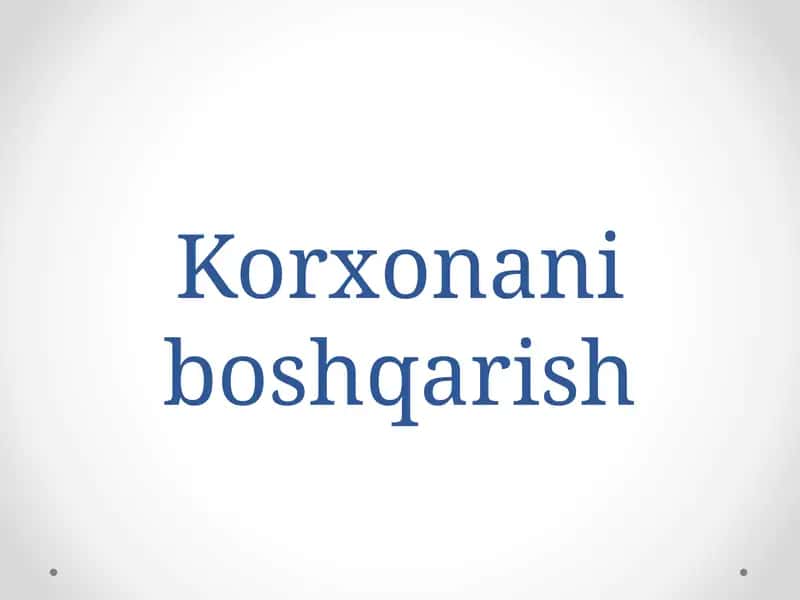 Korxonani boshqarish