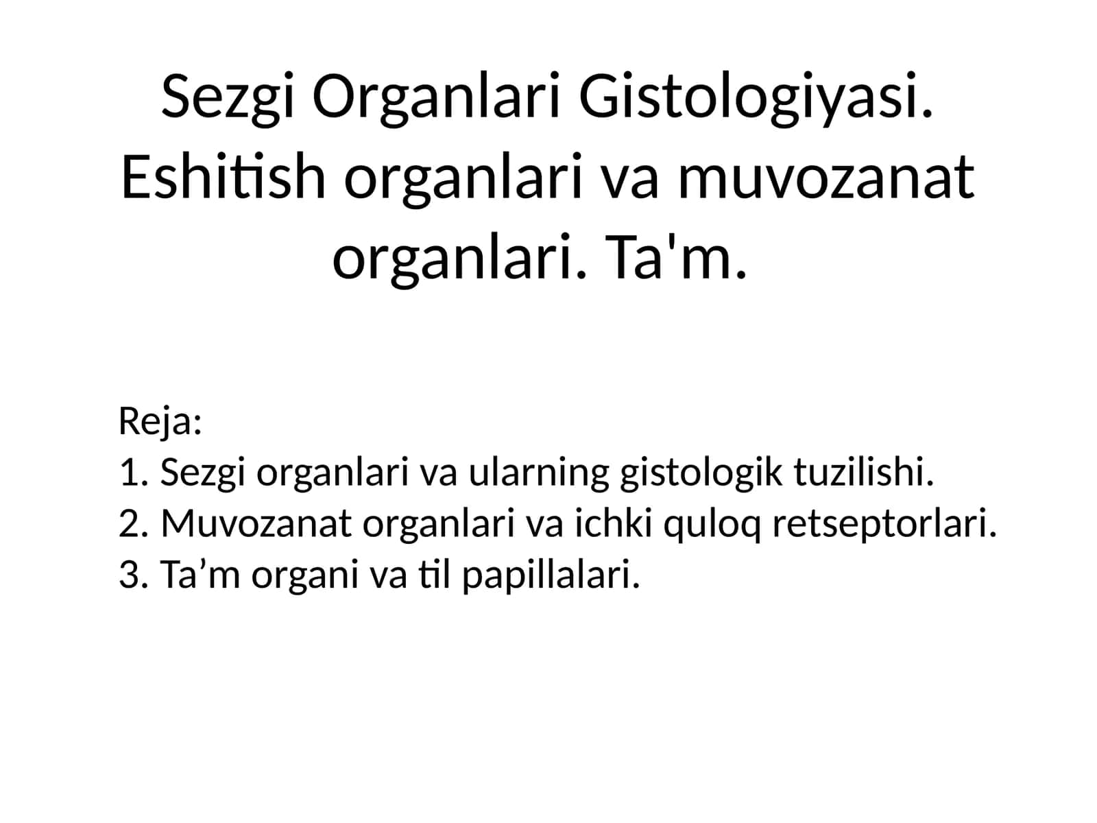 Sezgi organlari gistologiyasi