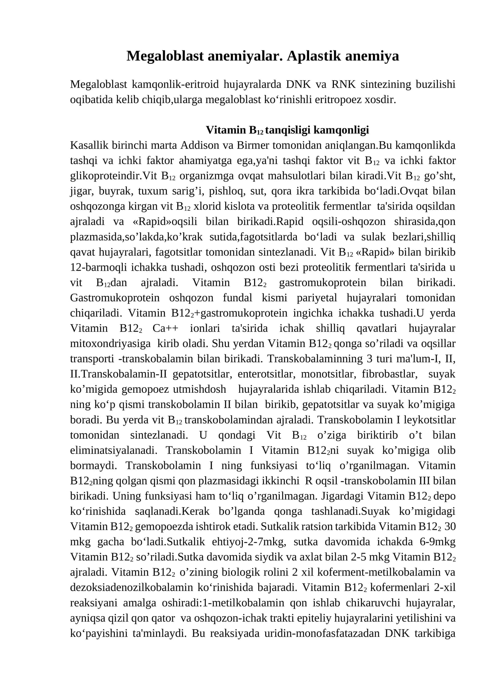 Megaloblast anemiyalar. Aplastik anemiya