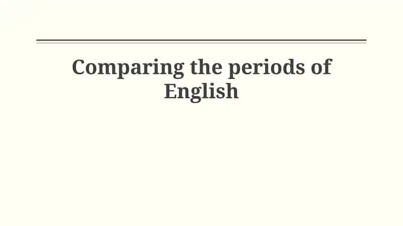The Evolution of English: An Overview