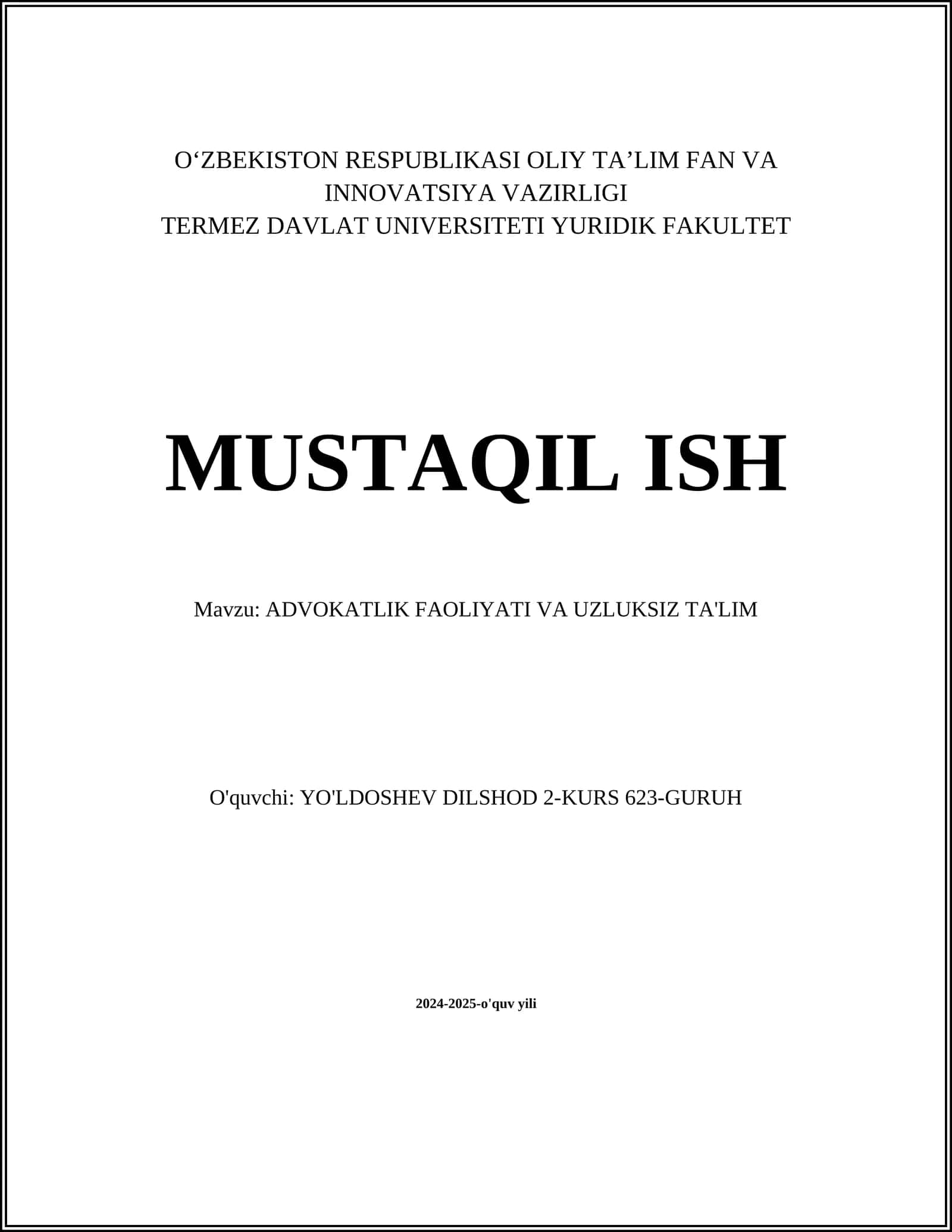 ADVOKATLIK FAOLIYATI VA UZLUKSIZ TA'LIM