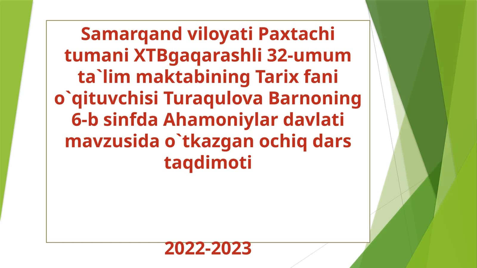6-sinf Tarix fanidan Ahamoniylar davlati mavzusida ochiq dars taqdimoti