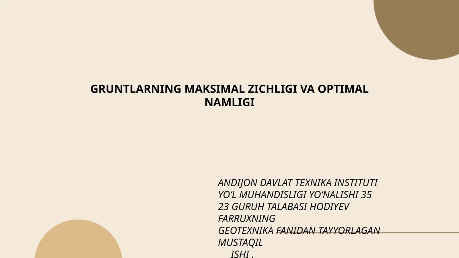 GRUNTLARNING MAKSIMAL ZICHLIGI VA OPTIMAL NAMLIGI