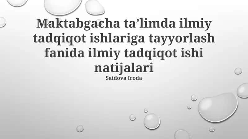 Maktabgacha ta'limda ilmiy tadqiqot ishlariga tayyorlash fanida ilmiy tadqiqot ishi natijalari