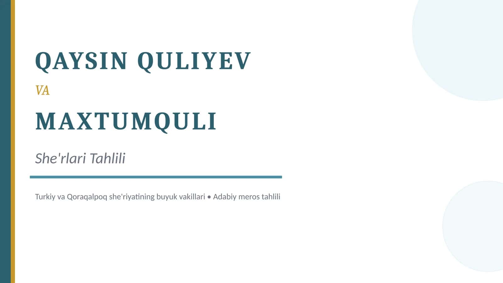 QAYSIN QULIYEV VA MAXTUMQULI She'rlari Tahlili
