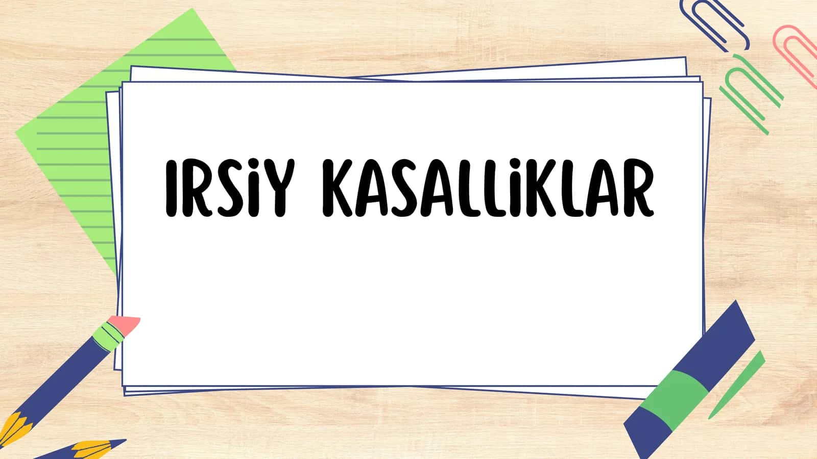Irsiy kasalliklar