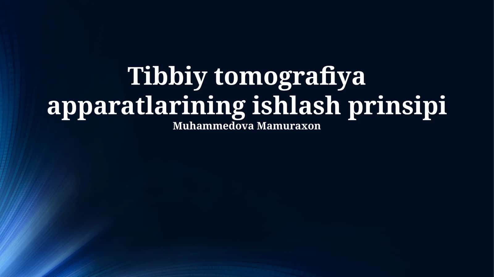 Tibbiy tomografiya apparatlarining ishlash prinsipi