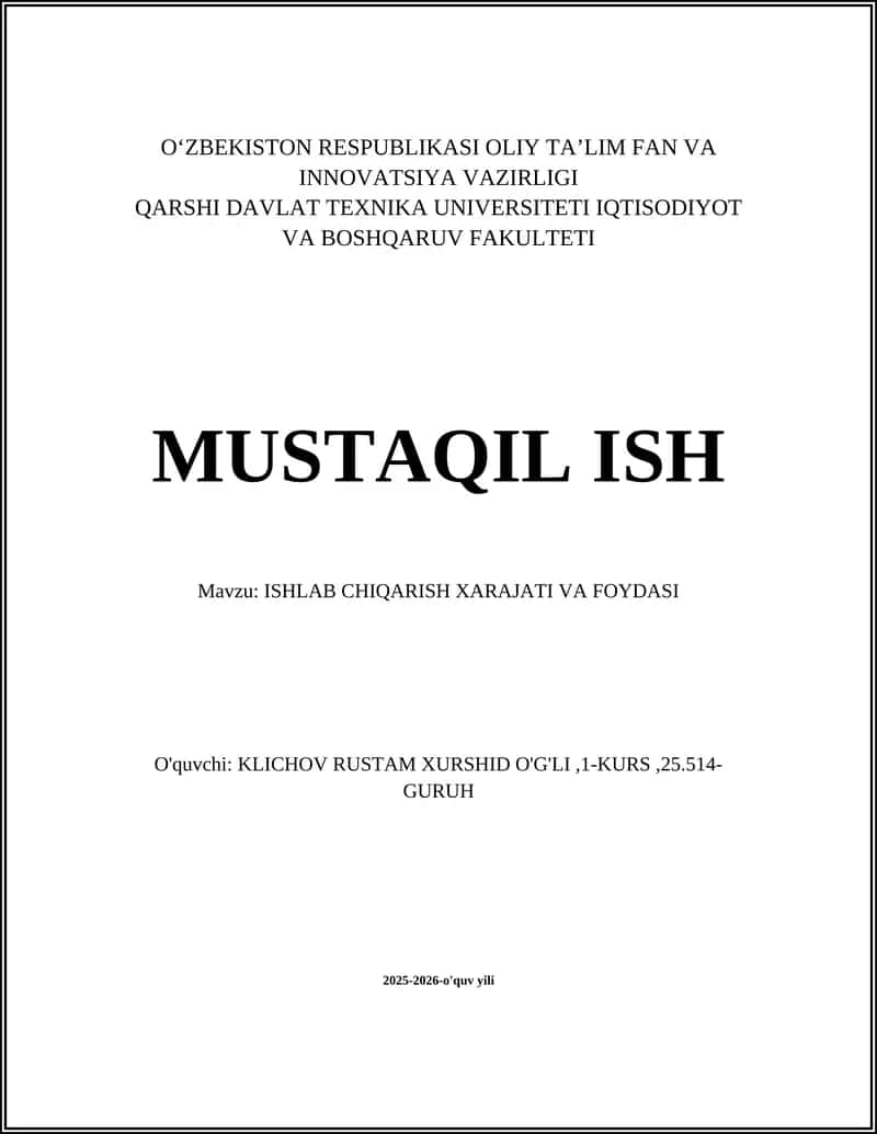 ISHLAB CHIQARISH XARAJATI VA FOYDASI
