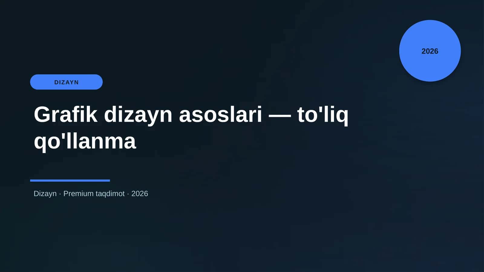 Grafik dizayn asoslari — to'liq qo'llanma