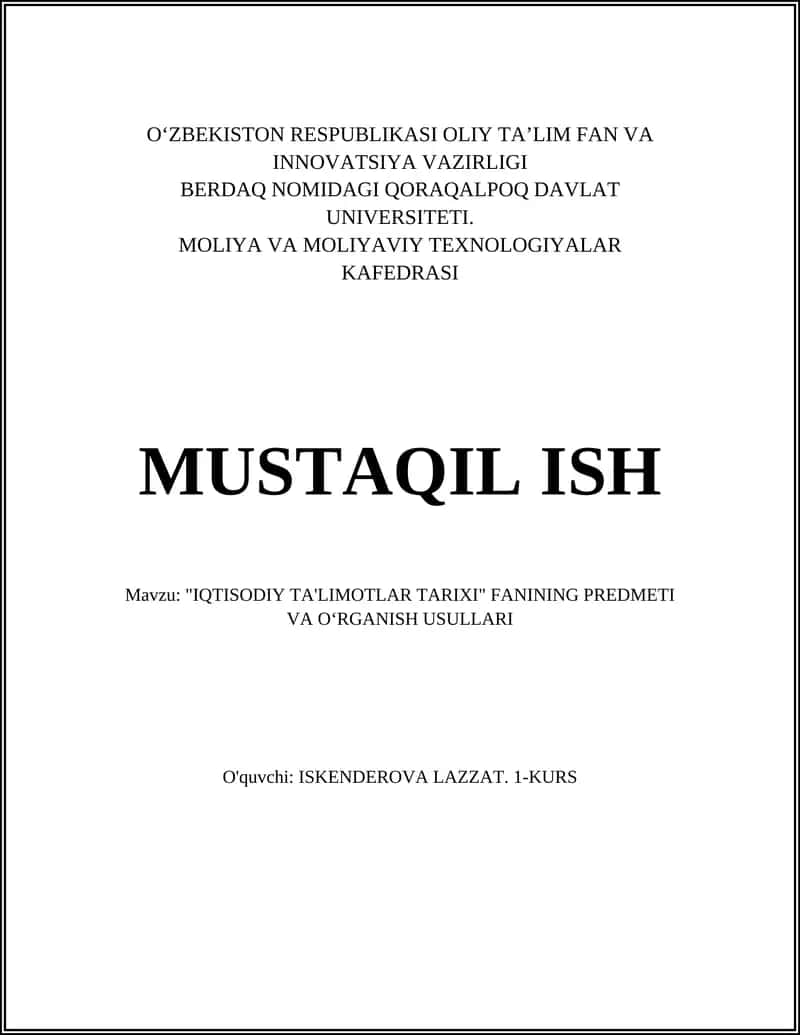 "IQTISODIY TA'LIMOTLAR TARIXI" FANINING PREDMETI VA OʻRGANISH USULLARI