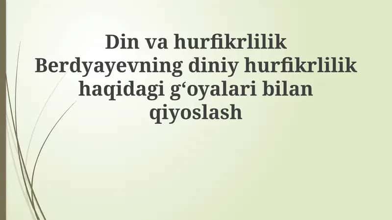 Diniy Erkin Fikrlash: Ta'rif, Tamoyillar va Tanqid