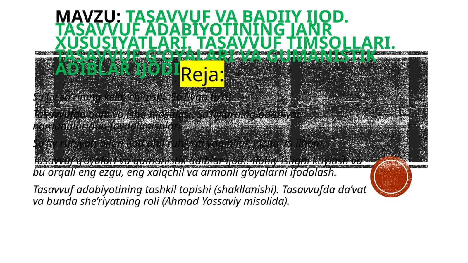 Tasavvuf va badiiy ijod. Tasavvuf adabiyotining janr xususiyatlari. Tasavvuf timsollari. Tasavvuf g‘oyalari va gumanistik adiblar ijodi