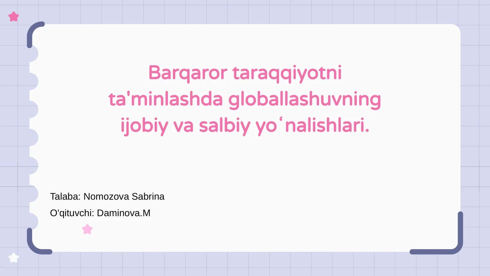 Globallashuvning ijobiy va salbiy yoʻnalishlari
