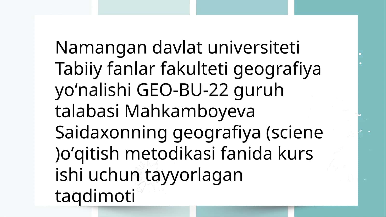 Geografiya yoʻnalishi GEO-BU-22 guruhi