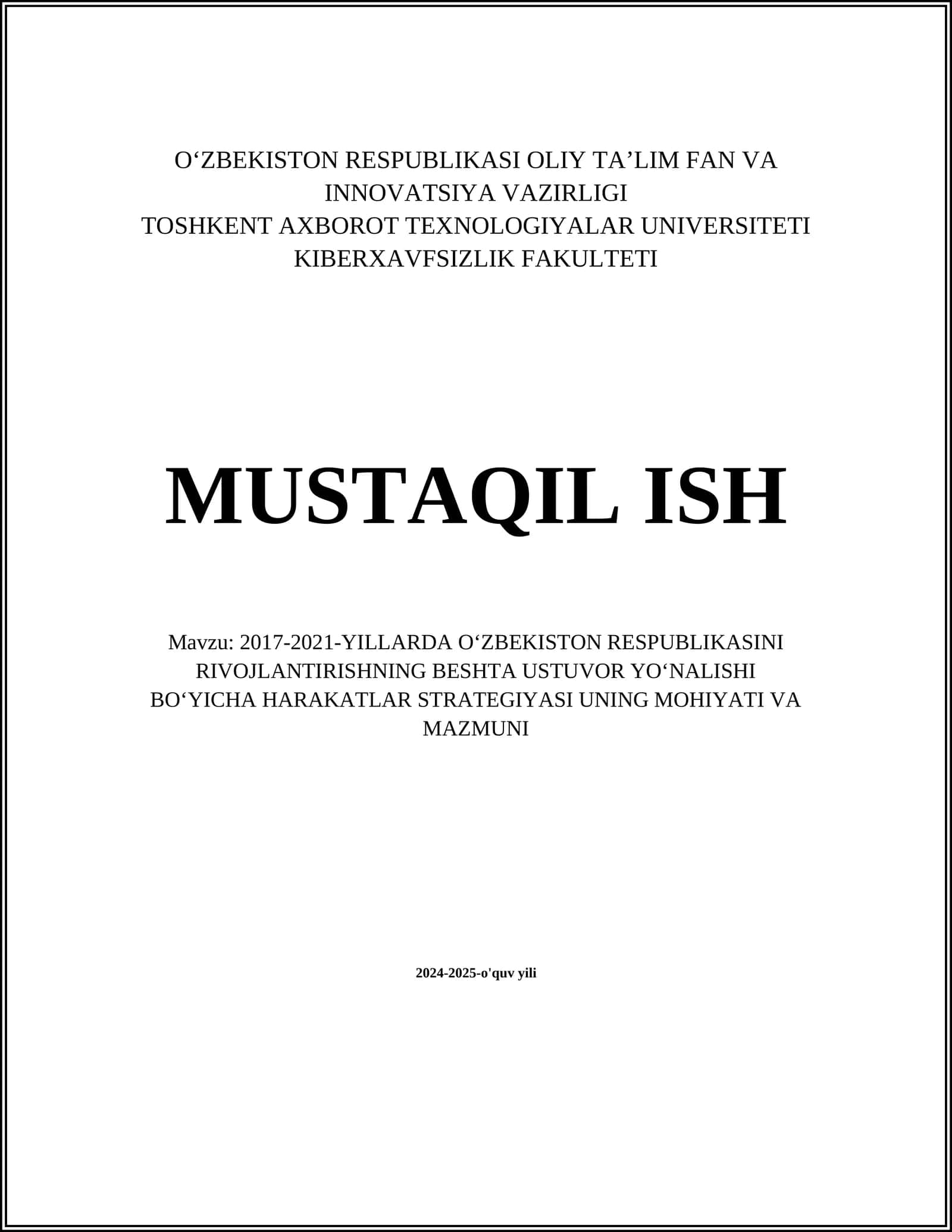 2017-2021-YILLARDA OʻZBEKISTON RESPUBLIKASINI RIVOJLANTIRISHNING BESHTA USTUVOR YOʻNALISHI BOʻYICHA HARAKATLAR STRATEGIYASI UNING MOHIYATI VA MAZMUNI