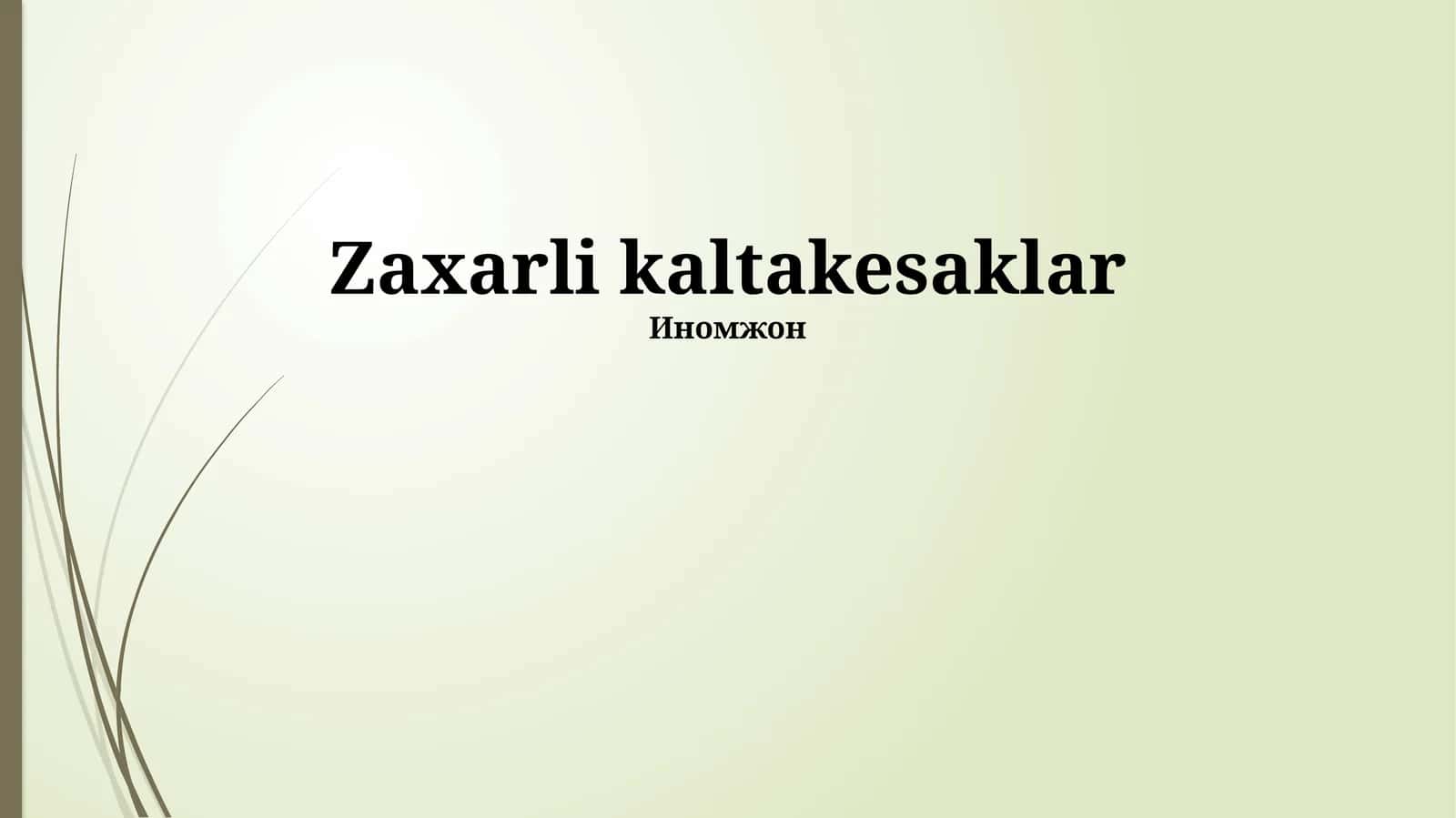 Zaxarli Kaltakesaklar