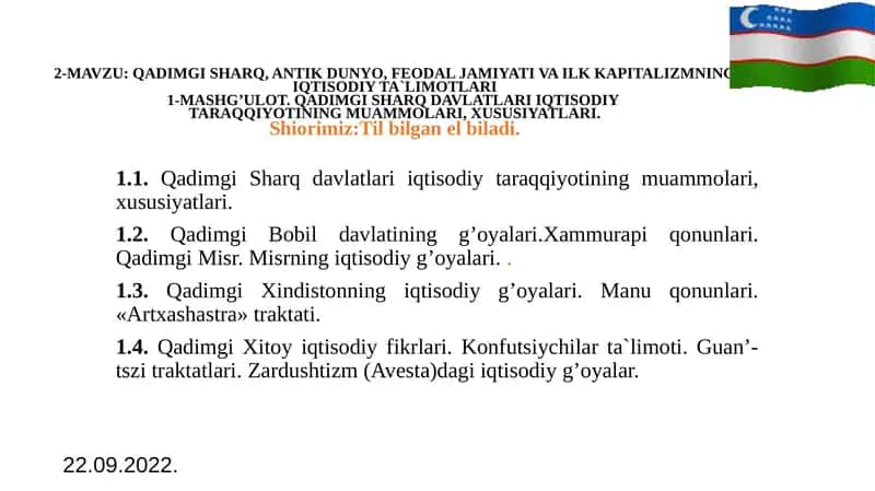 QADIMGI SHARQ, ANTIK DUNYO, FEODAL JAMIYATI VA ILK KAPITALIZMNINGIQTISODIY TA`LIMOTLARI1-MASHG’ULOT
