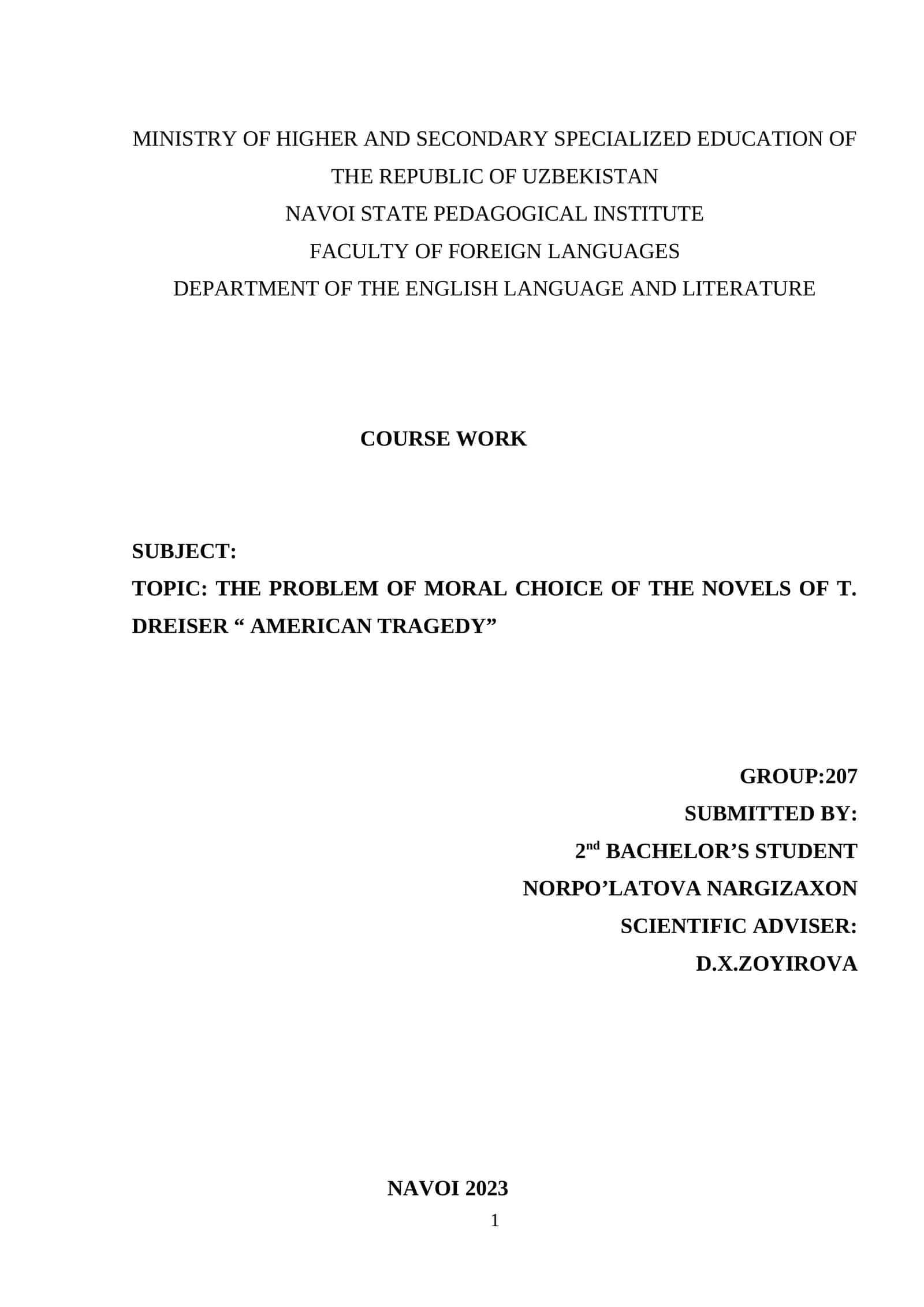 TOPIC: THE PROBLEM OF MORAL CHOICE OF THE NOVELS OF T. DREISER “ AMERICAN TRAGEDY”