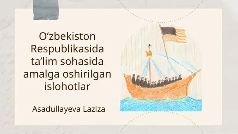 Oʻzbekiston Respublikasida ta’lim sohasida amalga oshirilgan islohotlar