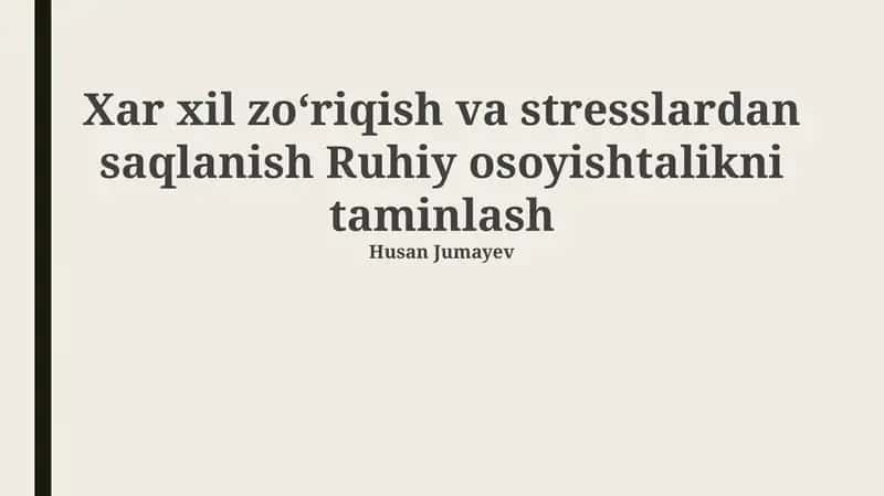 Ruhiy osoyishtalikni taminlash