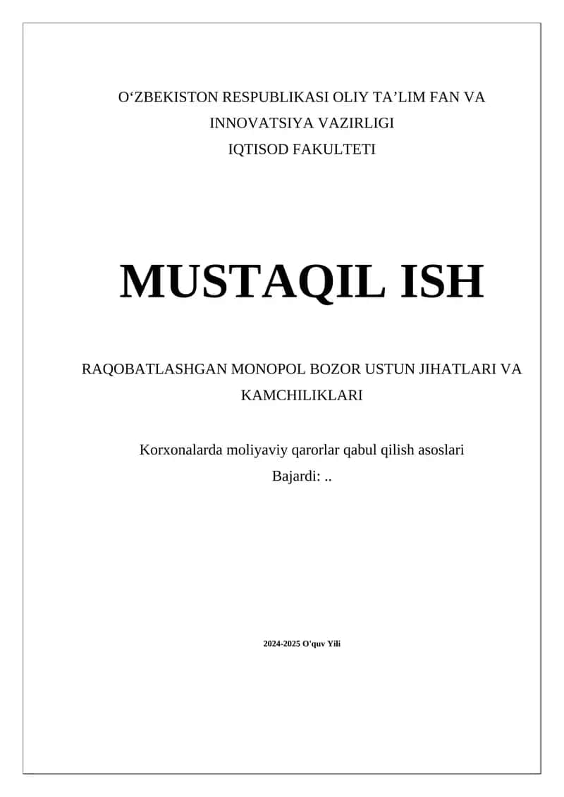 Raqobatlashgan Monopol Bozor Ustun Jihatlari va Kamchiliklari
