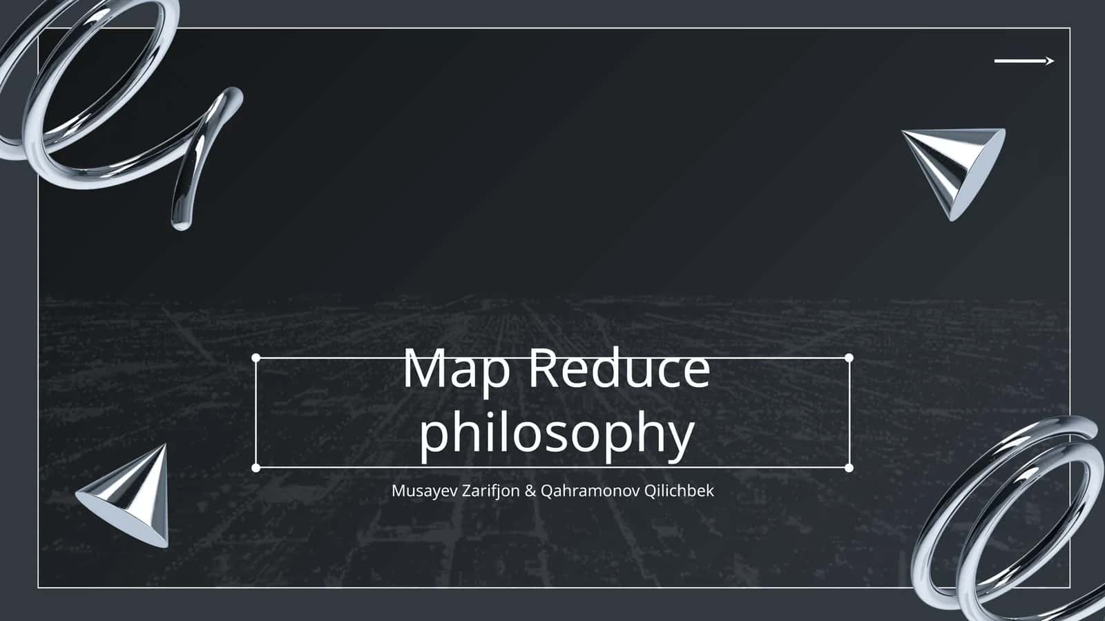 Map Reduce philosophy
