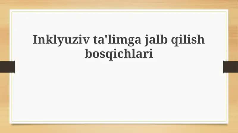 Inklyuziv ta'limga jalb qilish bosqichlari