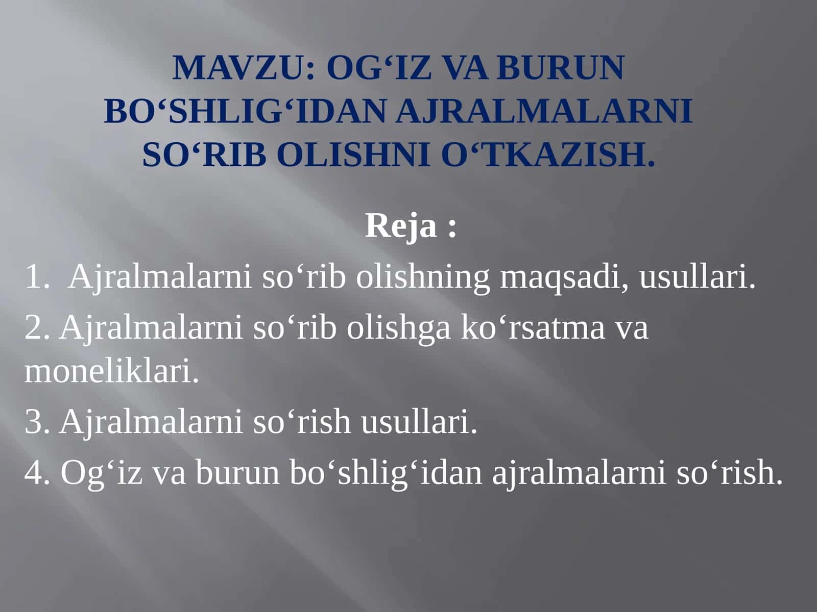 Og‘iz va burun bo‘shlig‘idan ajralmalarni so‘rib olishni o‘tkazish