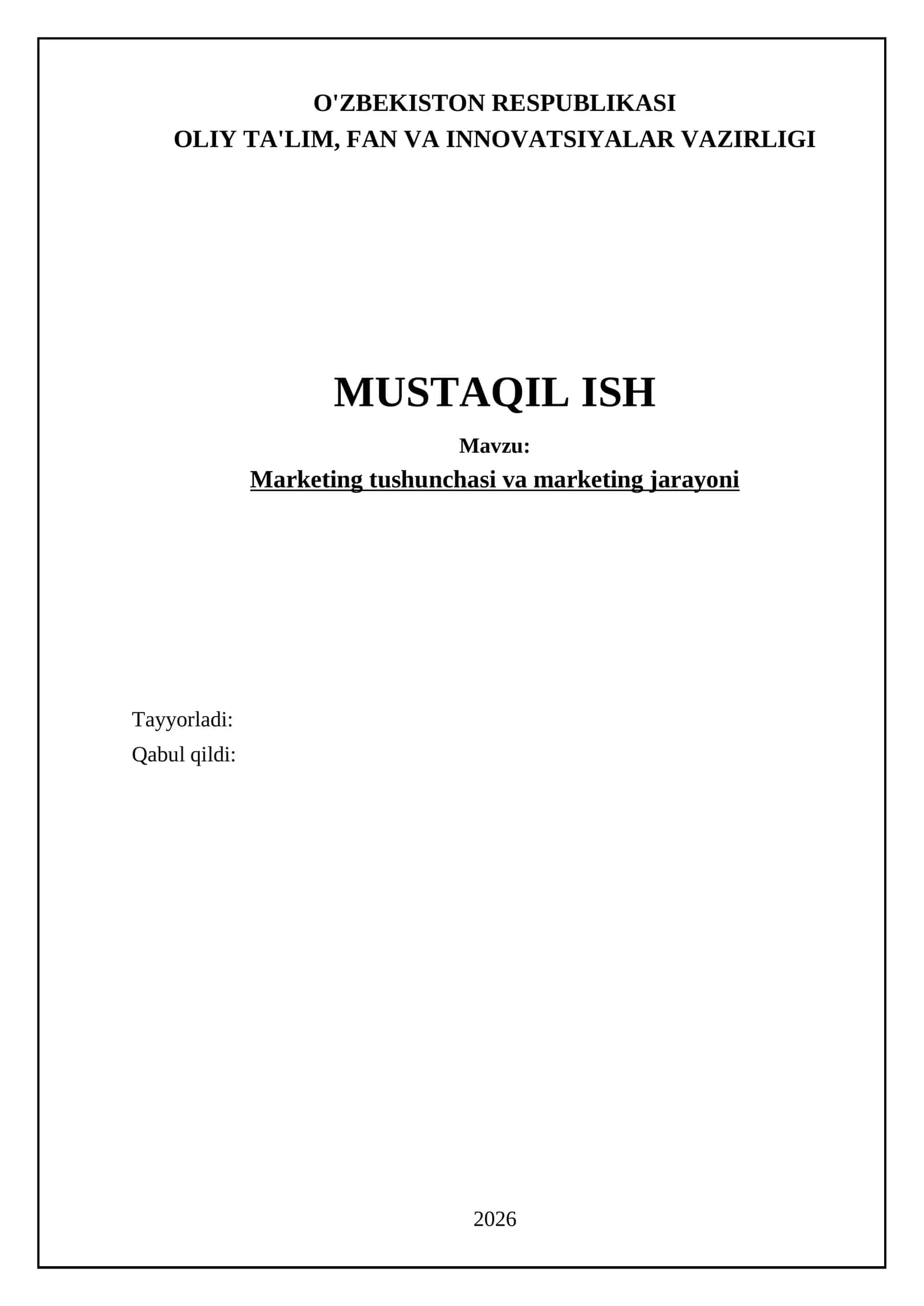 Mavzu: Marketing tushunchasi va marketing jarayoni