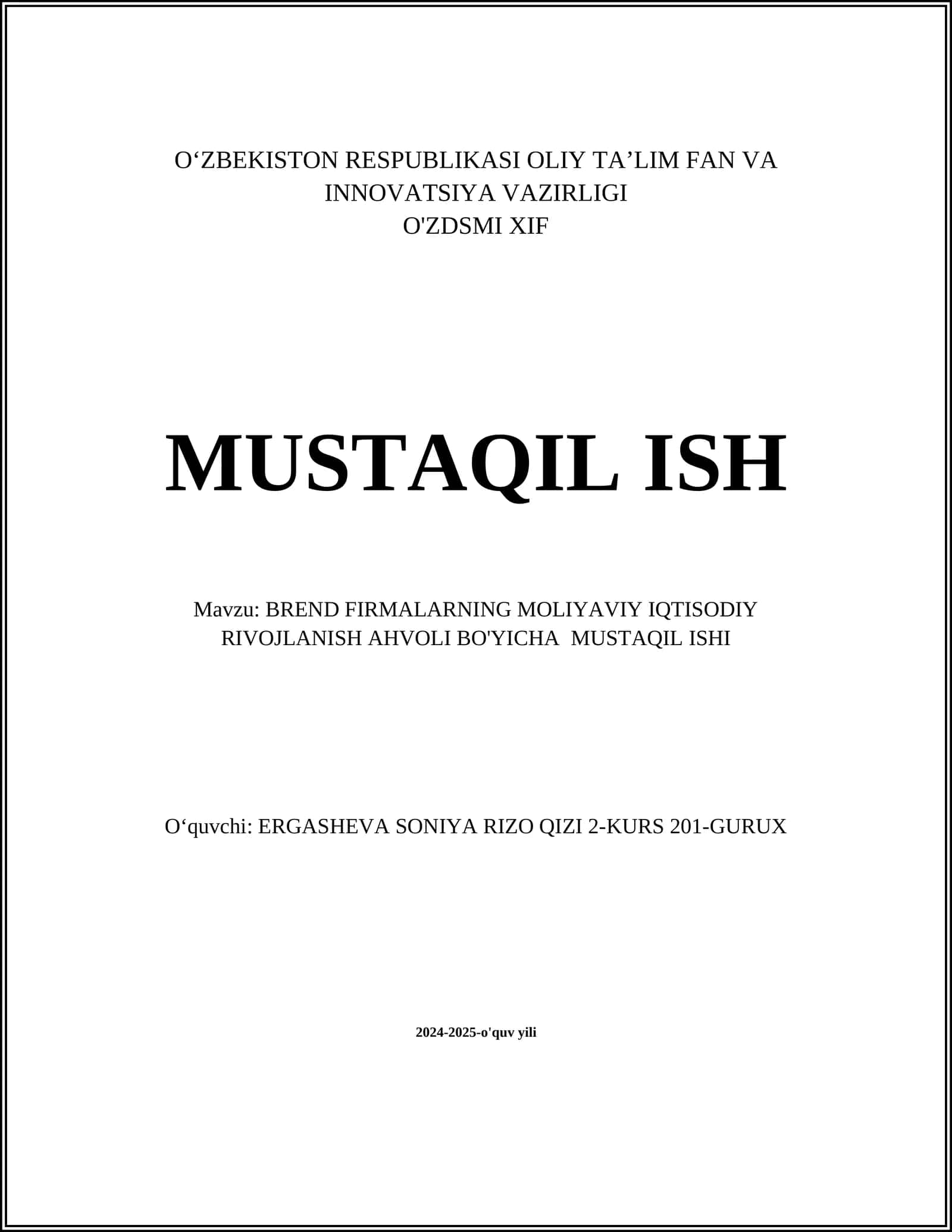 BREND FIRMALARNING MOLIYAVIY IQTISODIY RIVOJLANISH AHVOLI BO'YICHA MUSTAQIL ISHI