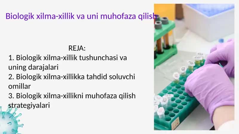 Biologik xilma-xillik va uni muhofaza qilish
