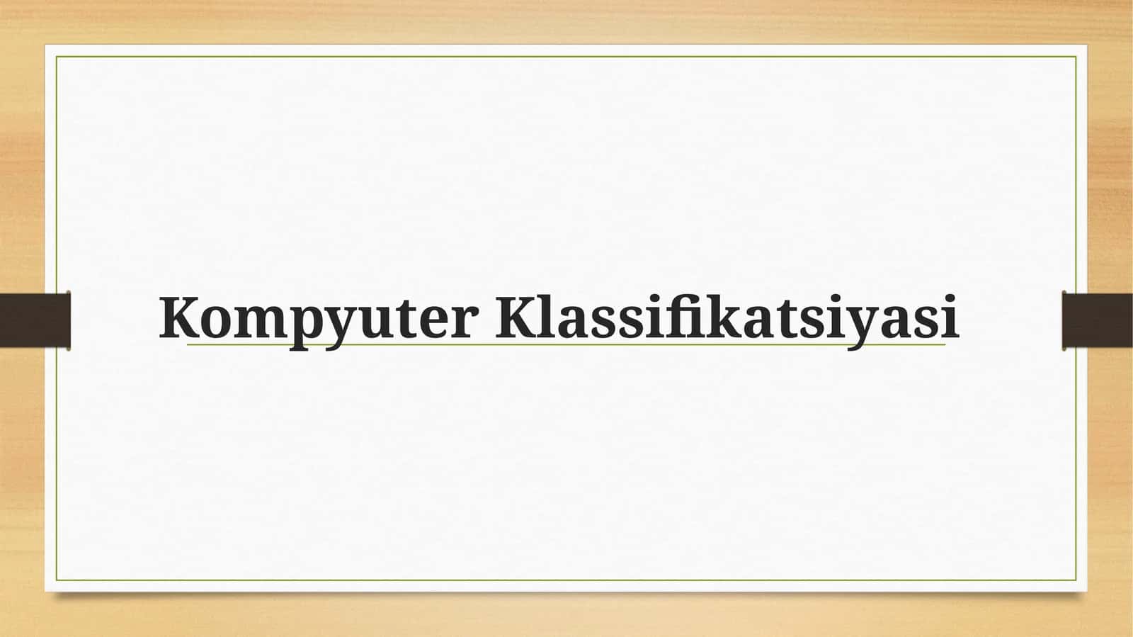 Kompyuter Klassifikatsiyasi