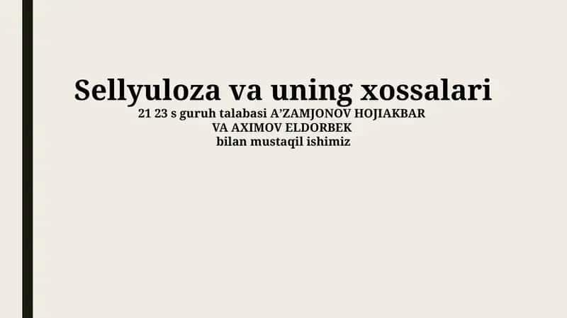 Sellyuloza va uning xossalari