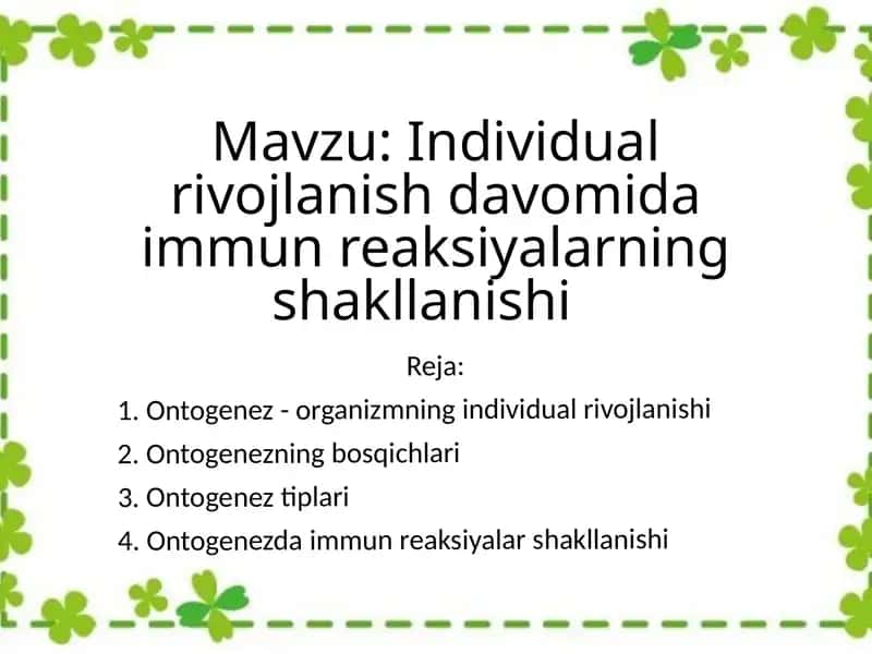 Individual rivojlanish davomida immun reaksiyalarning shakllanishi