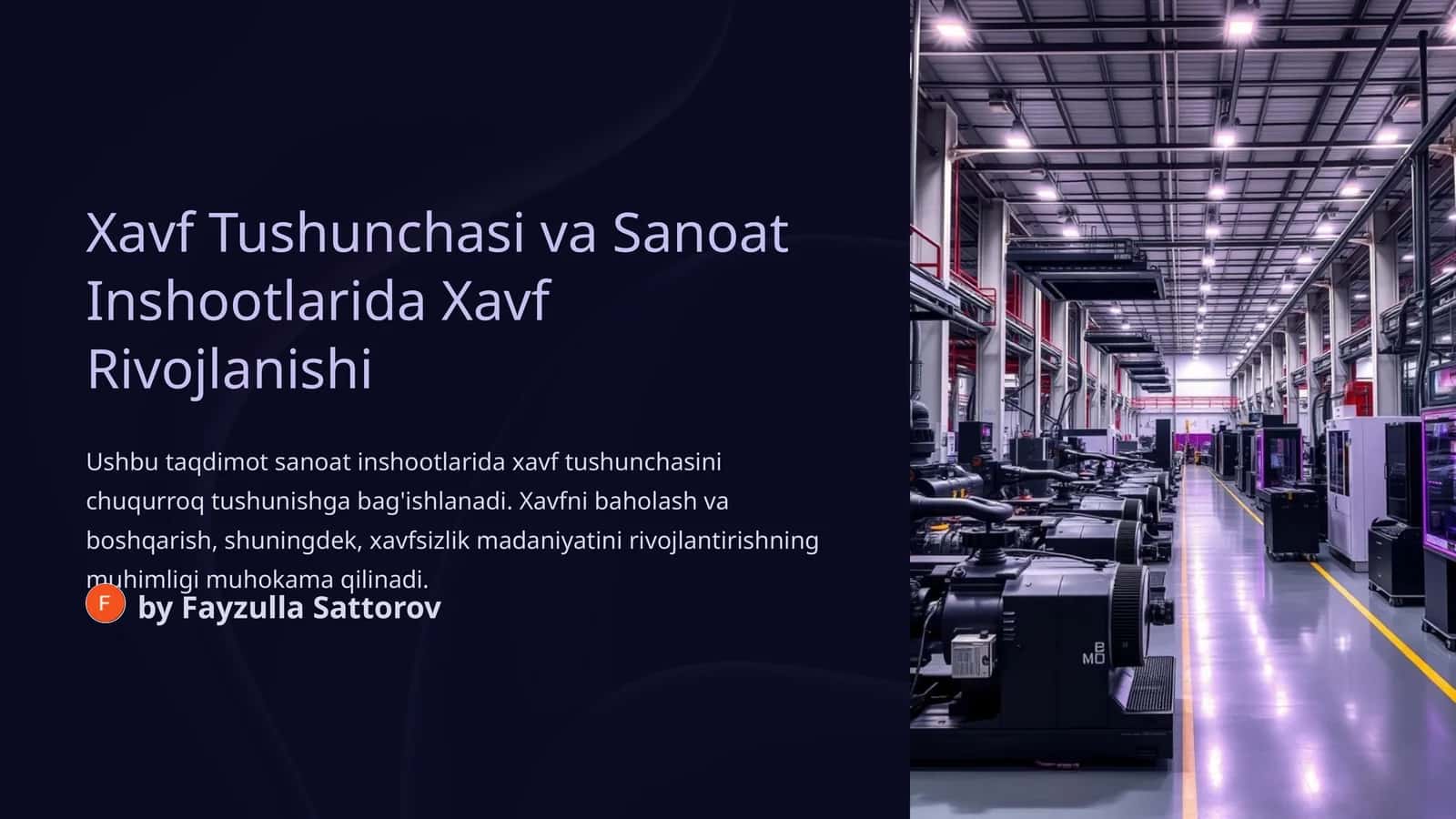 Xavf Tushunchasi va Sanoat Inshootlarida Xavf Rivojlanishi