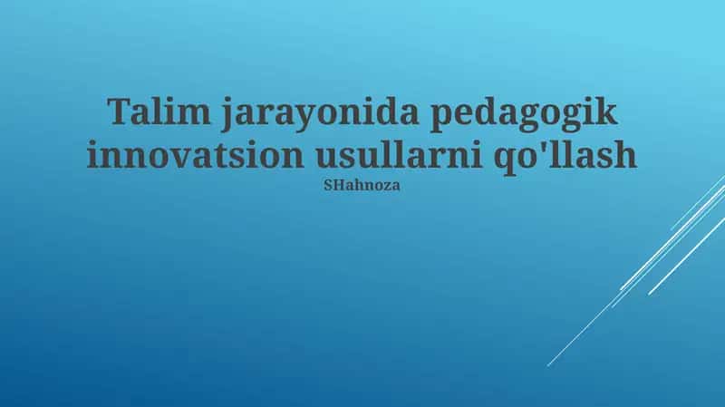 Innovatsion pedagogikaning asosiy tushunchalari va tamoyillari