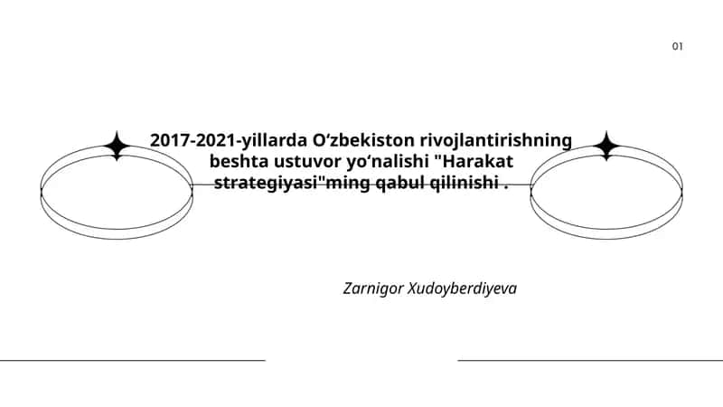 2017-2021-yillarda Oʻzbekiston rivojlantirishning beshta ustuvor yoʻnalishi "Harakat strategiyasi"ming qabul qilinishi